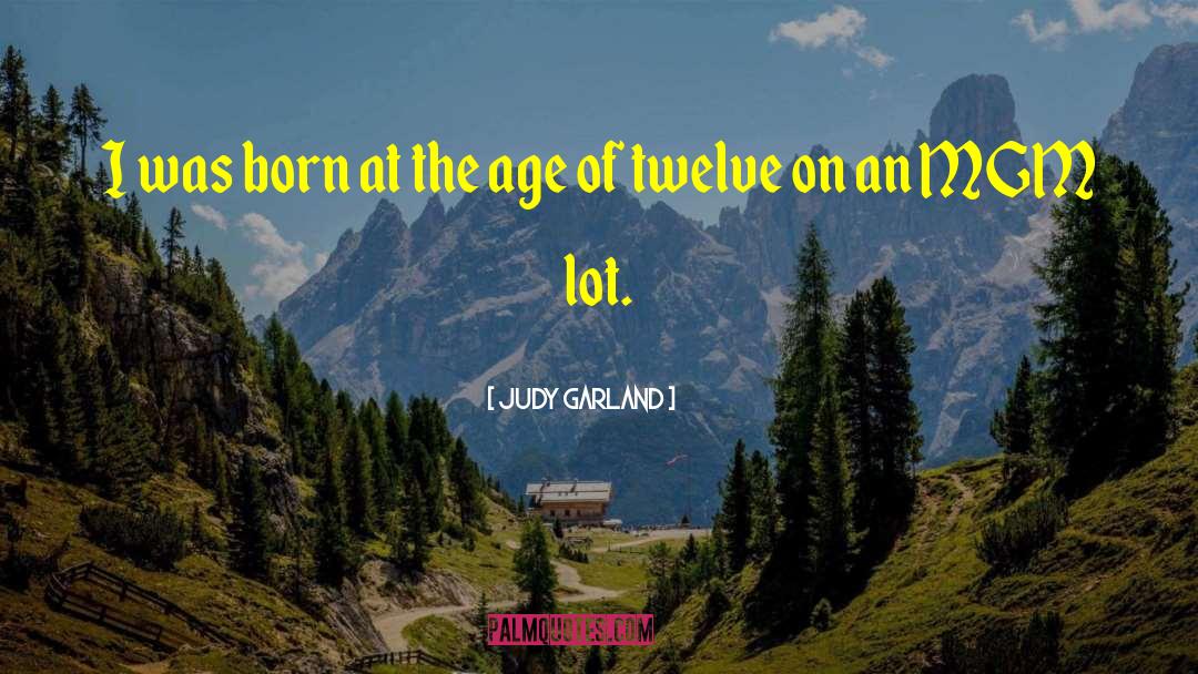 Garland El quotes by Judy Garland