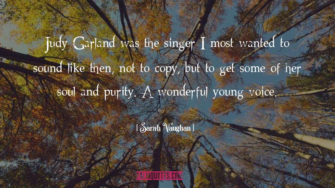 Garland quotes by Sarah Vaughan
