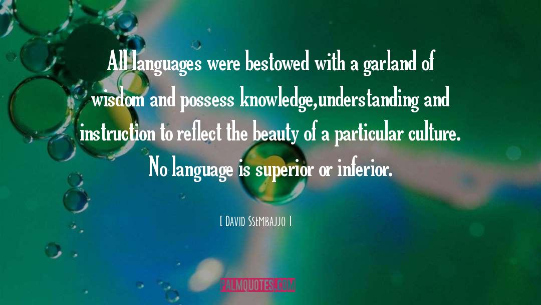 Garland quotes by David Ssembajjo