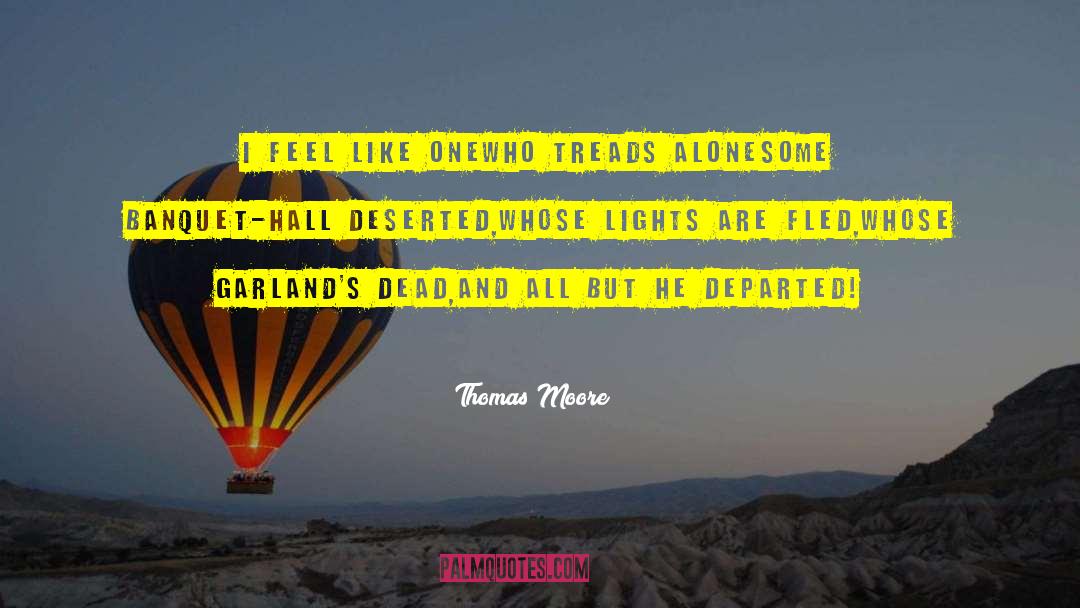 Garlands quotes by Thomas Moore