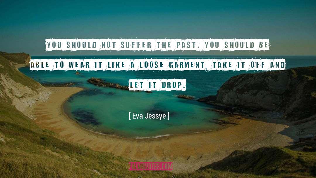 Garment quotes by Eva Jessye