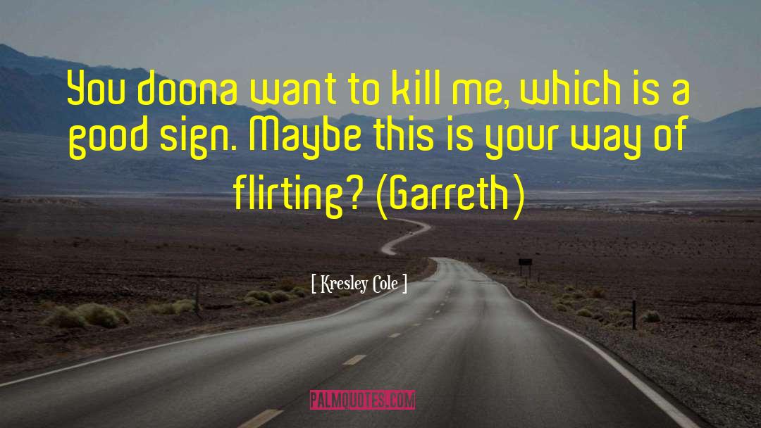 Garreth quotes by Kresley Cole