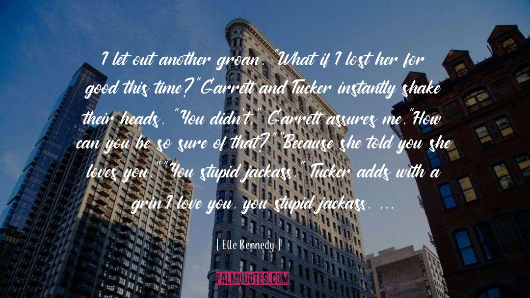 Garrett quotes by Elle Kennedy