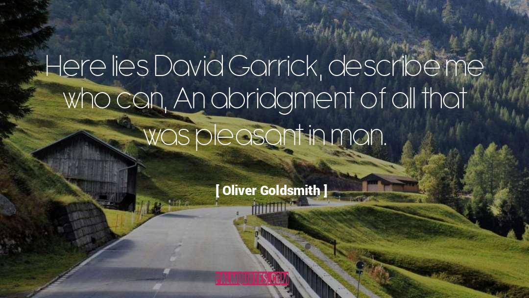 Garrick quotes by Oliver Goldsmith