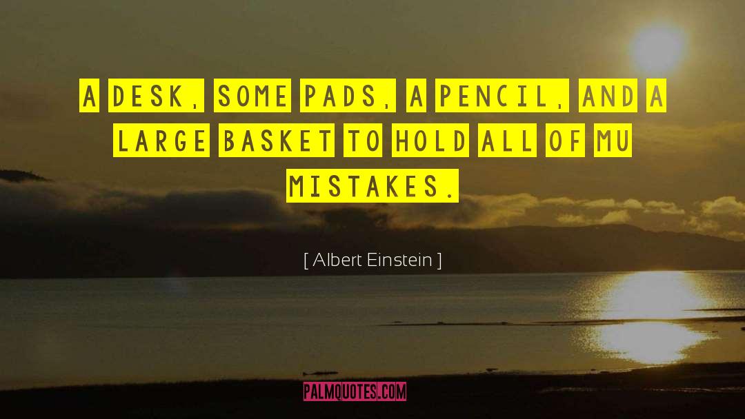 Garrod Pads quotes by Albert Einstein