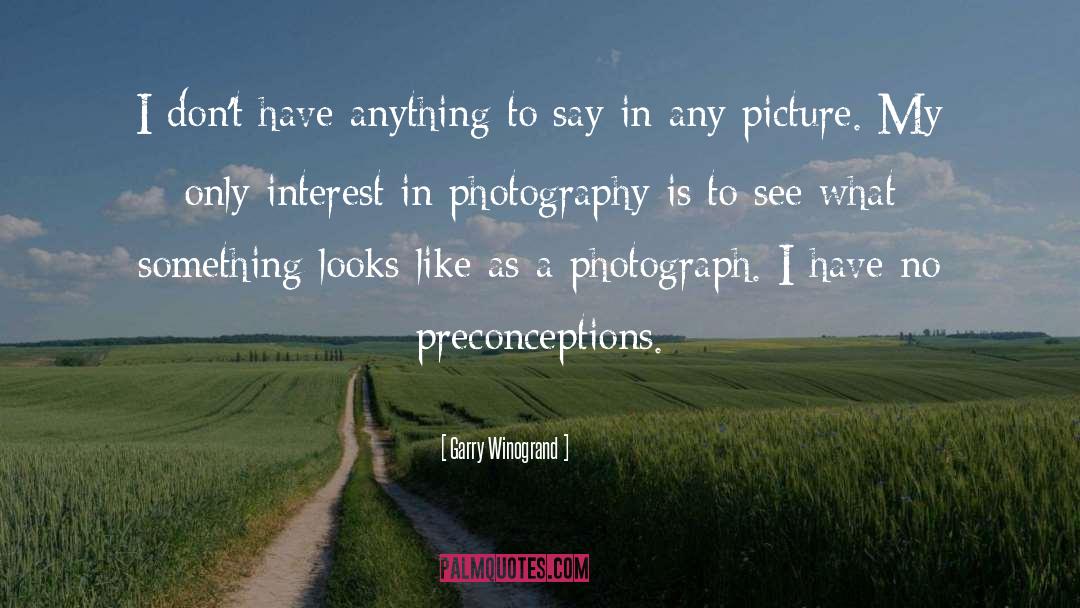 Garry Shandling quotes by Garry Winogrand