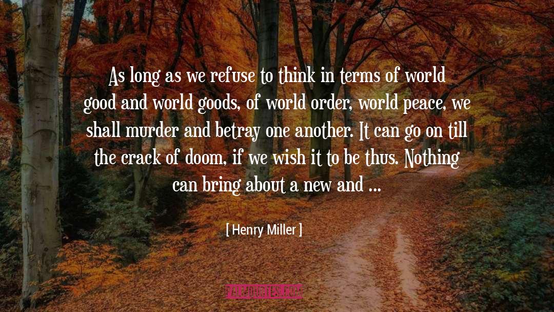 Gartin Murder quotes by Henry Miller