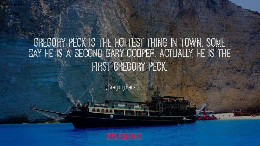 Gary Cooper quotes by Gregory Peck