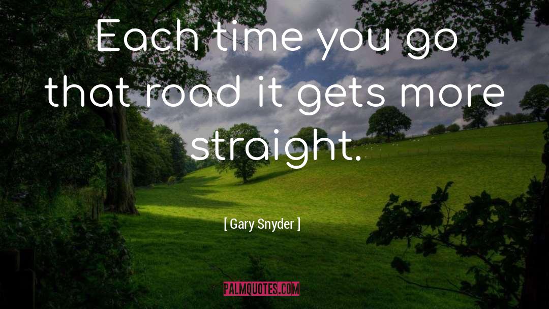 Gary Spivey quotes by Gary Snyder