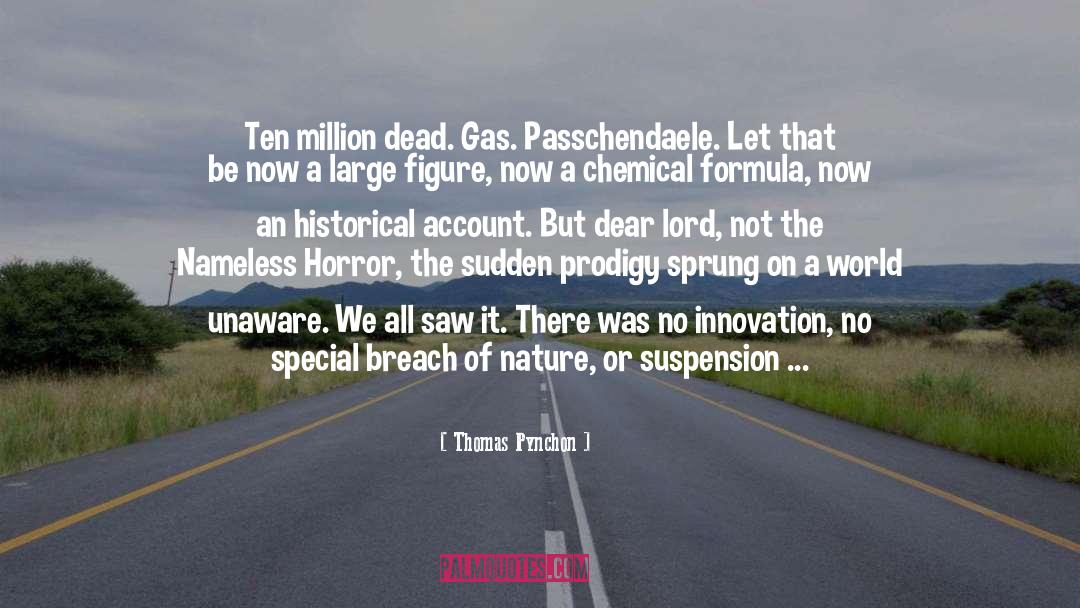 Gas Chamber quotes by Thomas Pynchon