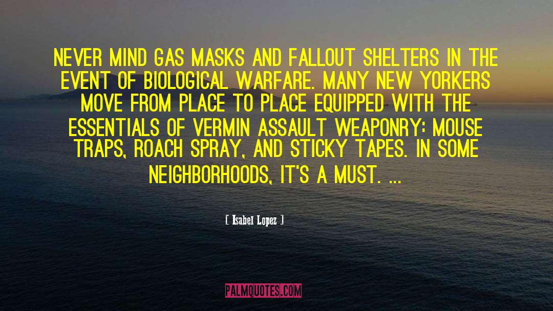 Gas Masks quotes by Isabel Lopez