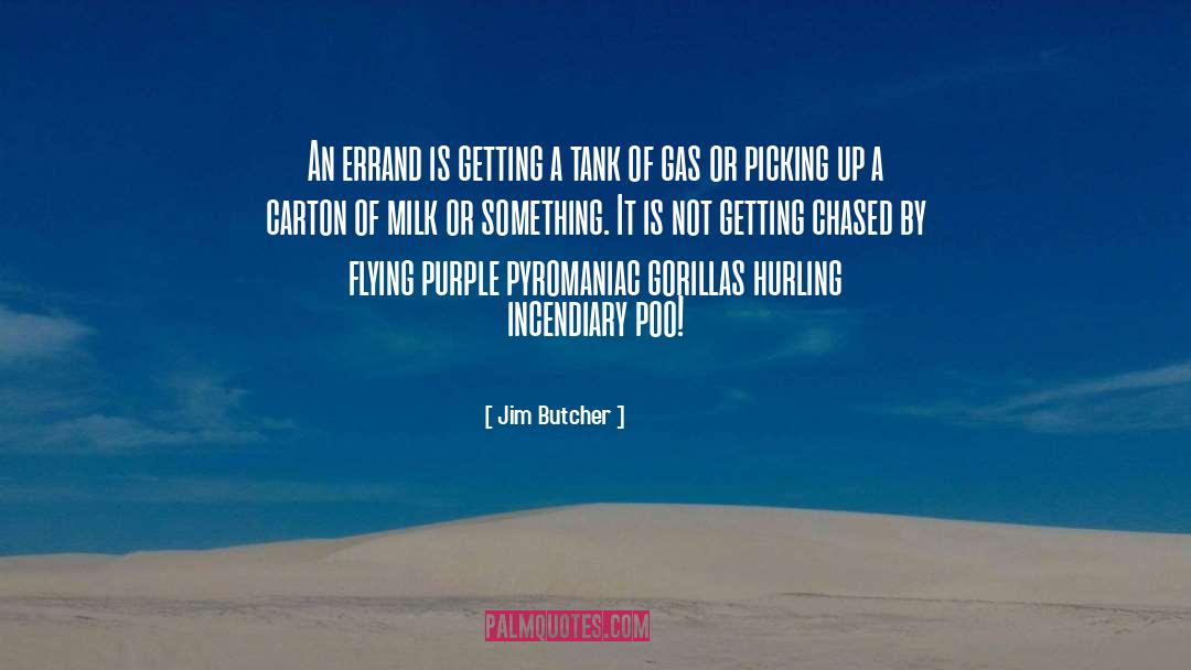 Gas quotes by Jim Butcher
