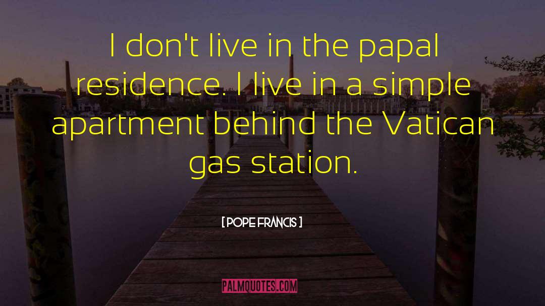 Gas Station Carnivals quotes by Pope Francis