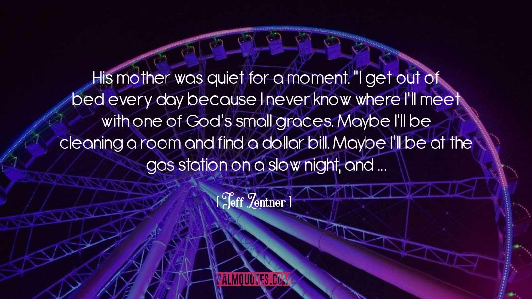 Gas Station Carnivals quotes by Jeff Zentner