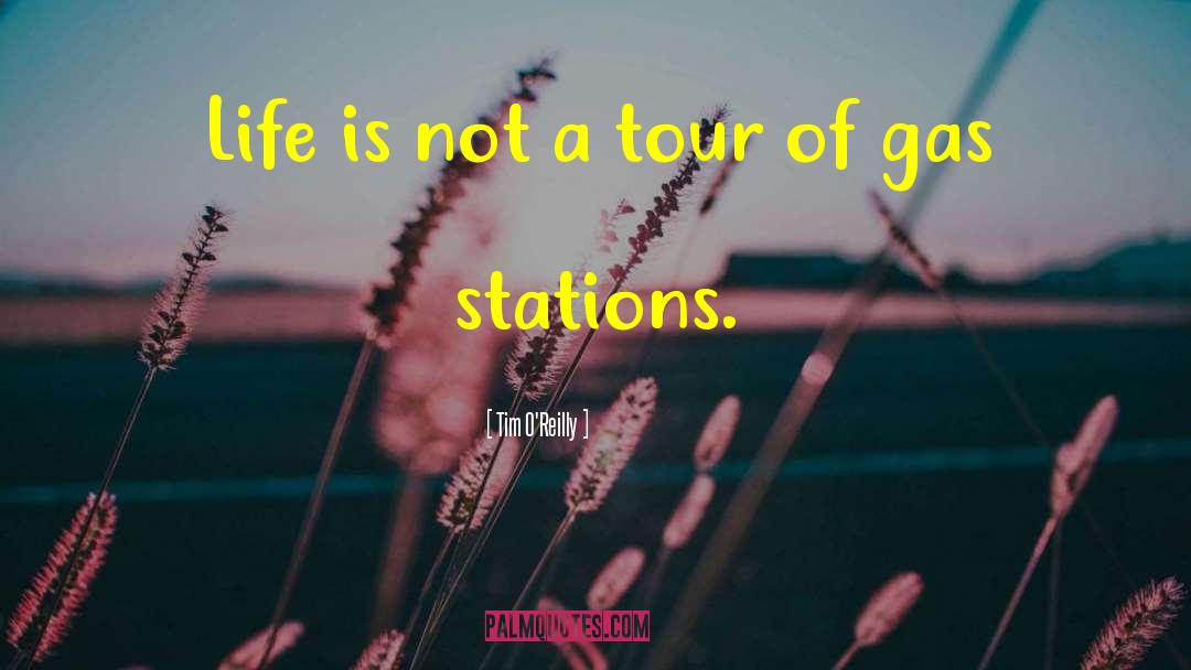 Gas Stations quotes by Tim O'Reilly