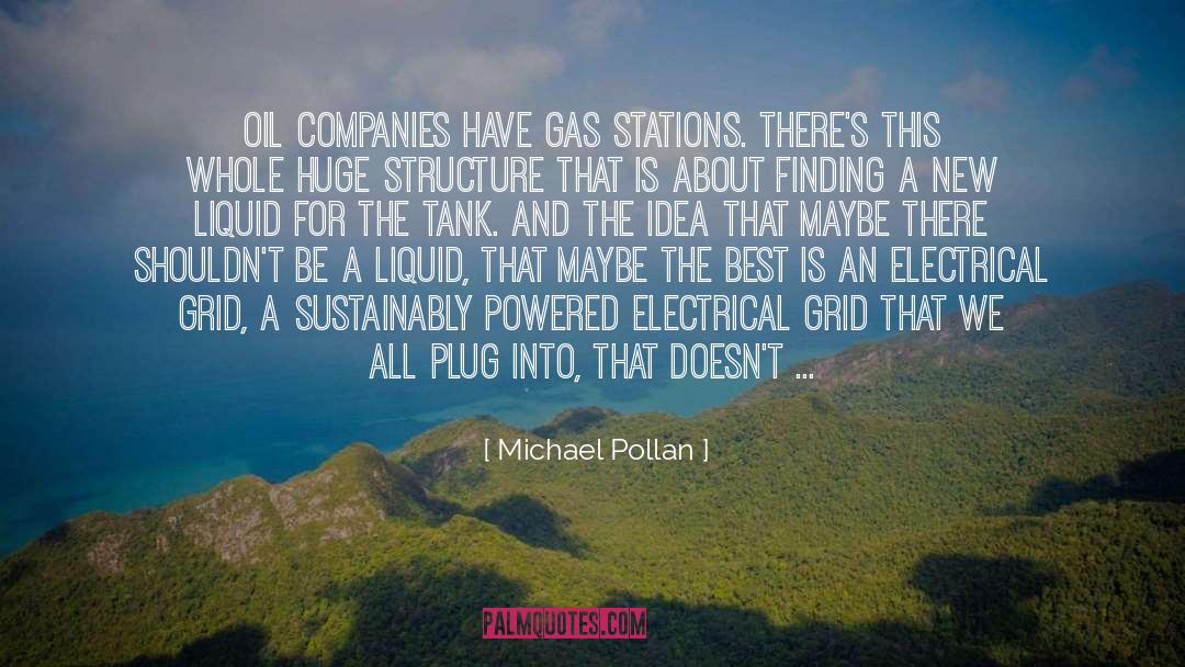 Gas Stations quotes by Michael Pollan