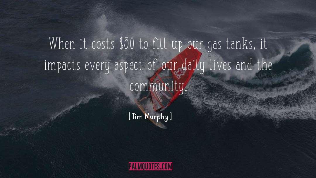 Gas Tanks quotes by Tim Murphy