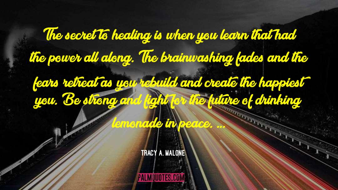 Gaslighting quotes by Tracy A. Malone