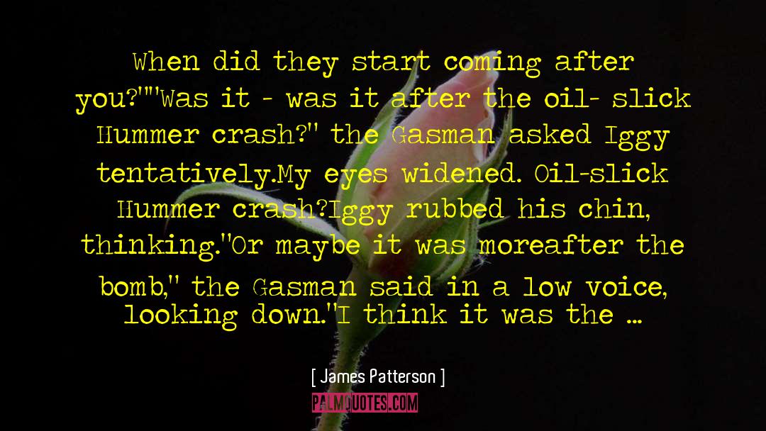 Gasman Cali quotes by James Patterson