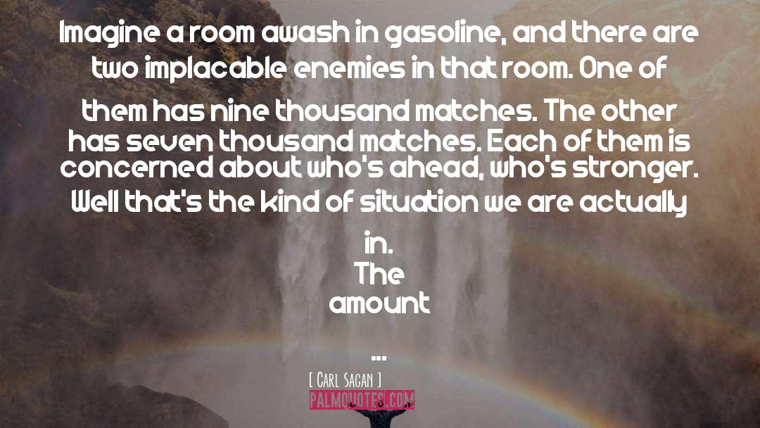 Gasoline Argus quotes by Carl Sagan