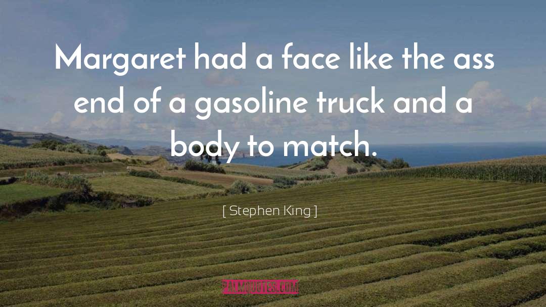 Gasoline quotes by Stephen King