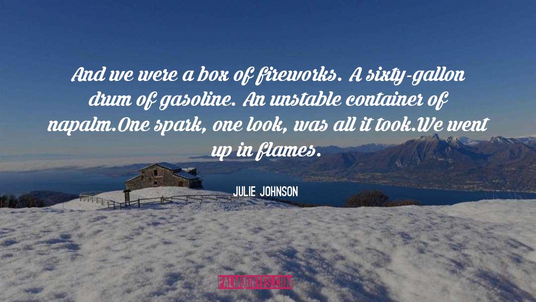 Gasoline quotes by Julie Johnson
