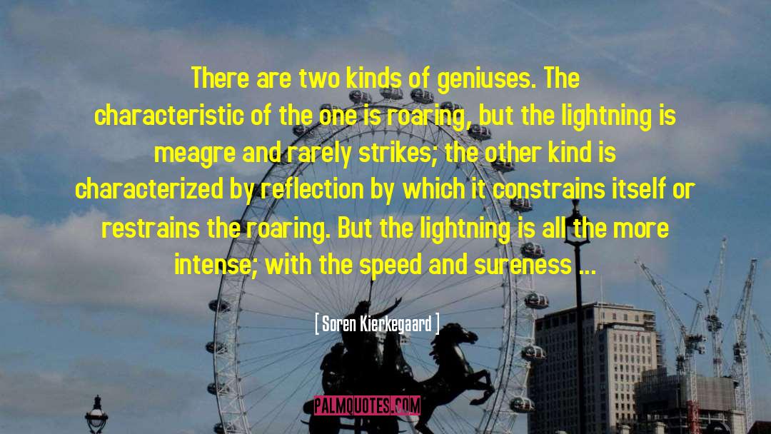 Gastineaus The Roaring quotes by Soren Kierkegaard