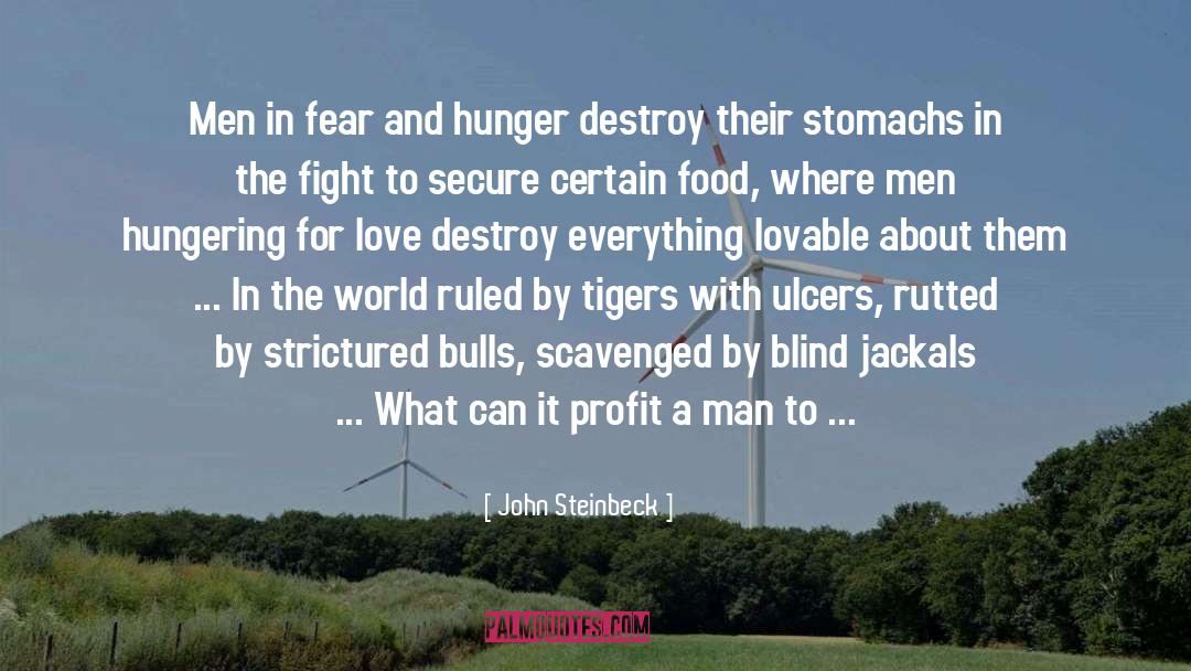 Gastric quotes by John Steinbeck