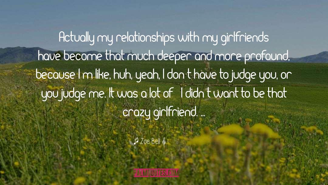 Gatchalian Girlfriend quotes by Zoe Bell