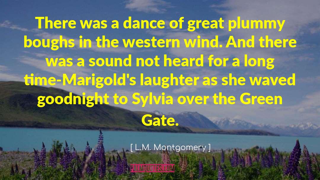 Gate 5 quotes by L.M. Montgomery