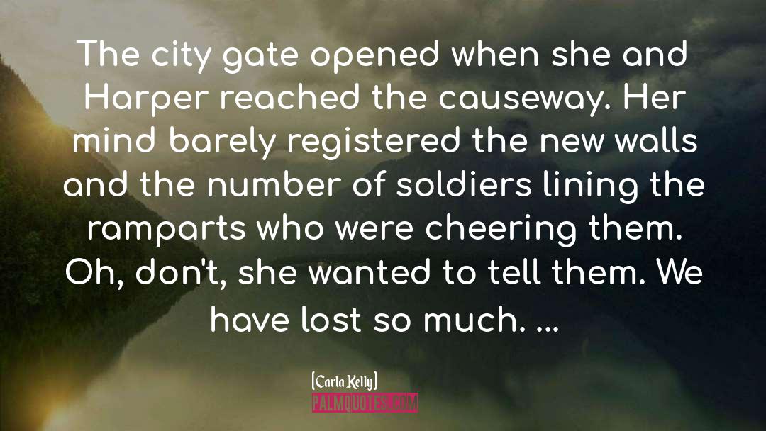 Gate quotes by Carla Kelly