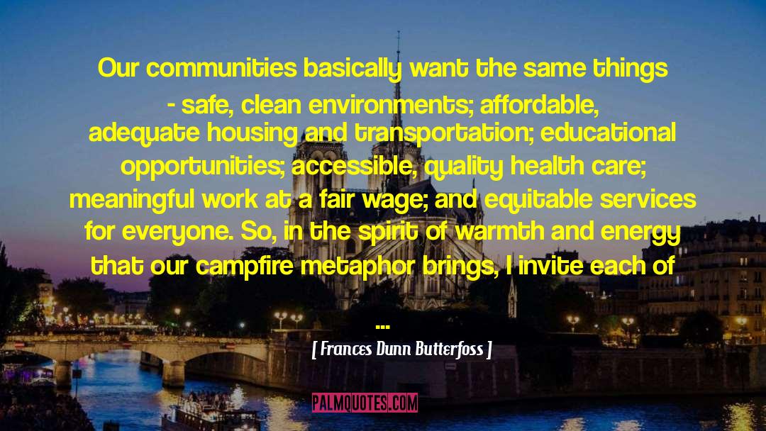 Gated Communities quotes by Frances Dunn Butterfoss