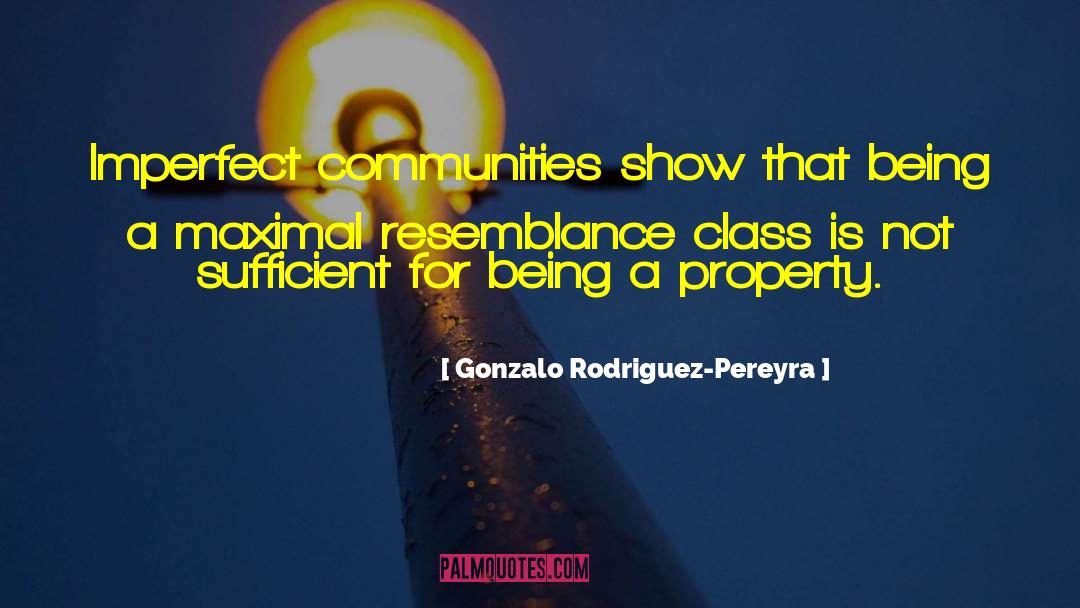 Gated Community quotes by Gonzalo Rodriguez-Pereyra