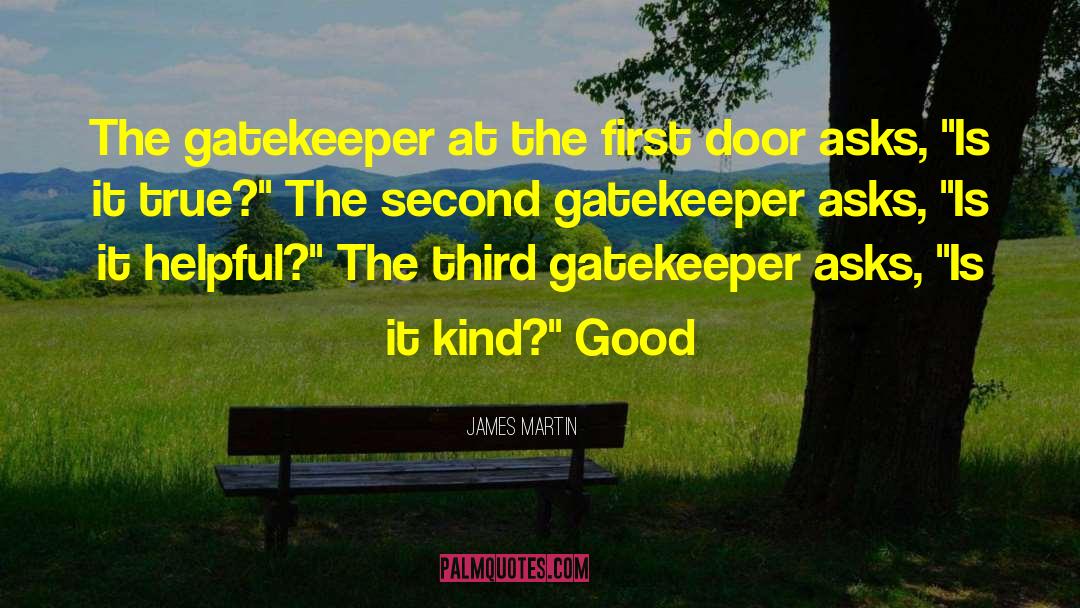 Gatekeeper quotes by James Martin