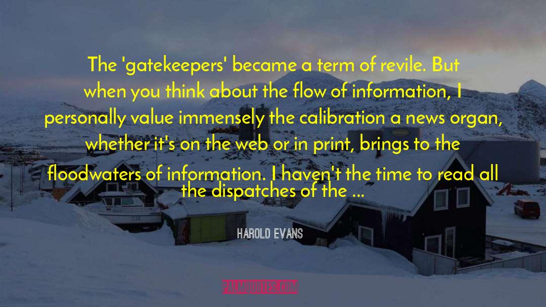 Gatekeepers quotes by Harold Evans