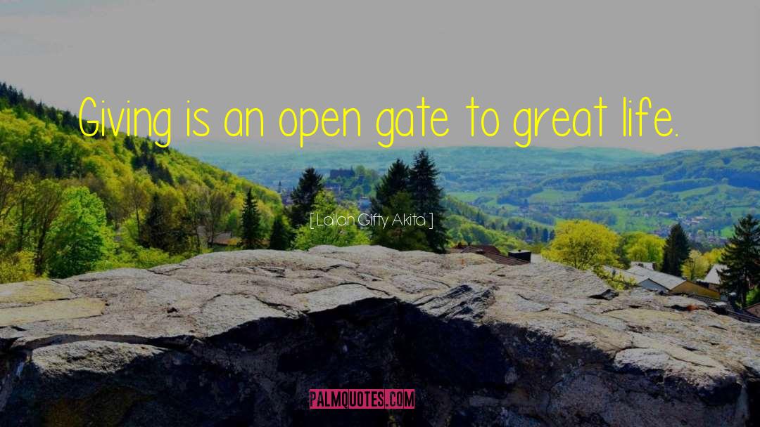 Gateless Gate quotes by Lailah Gifty Akita