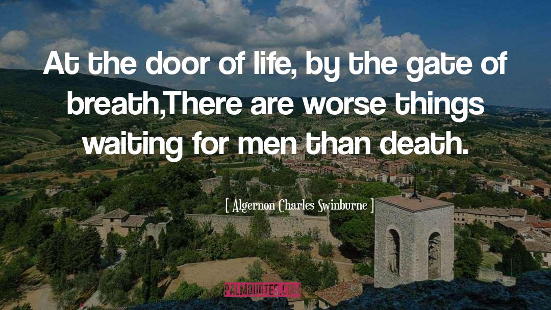 Gateless Gate quotes by Algernon Charles Swinburne