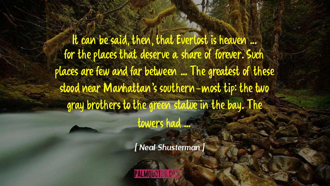 Gates Of Heaven quotes by Neal Shusterman