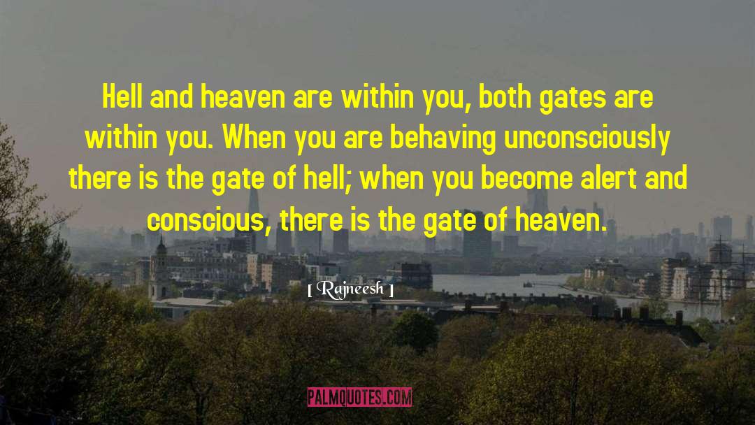 Gates Of Heaven quotes by Rajneesh