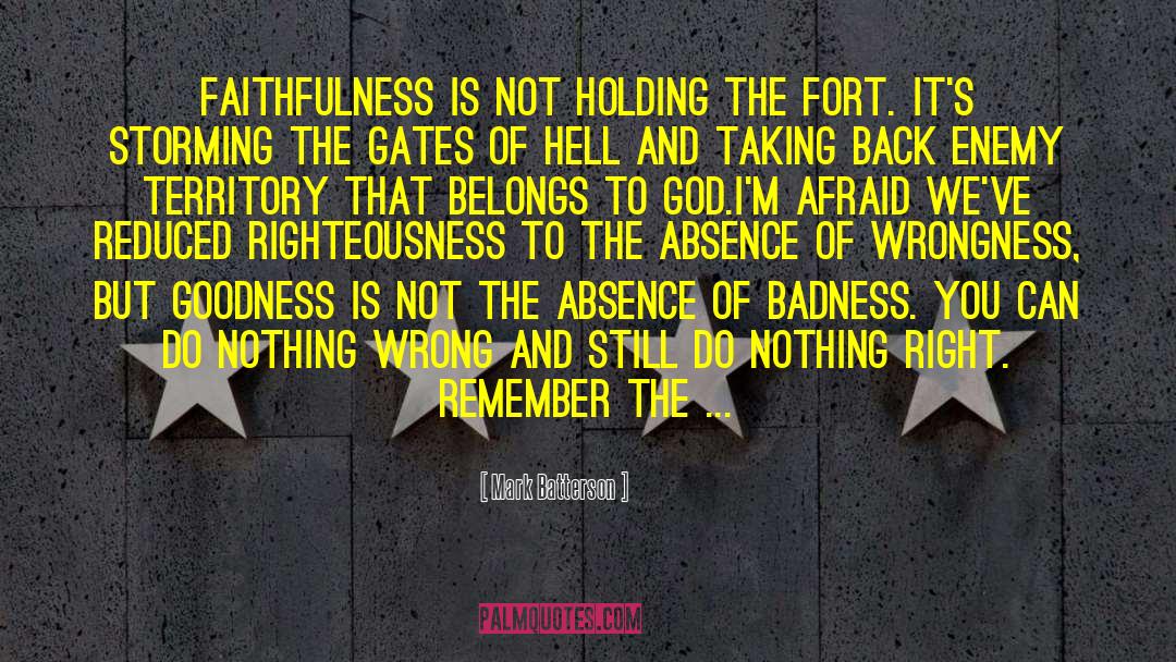 Gates Of Hell quotes by Mark Batterson