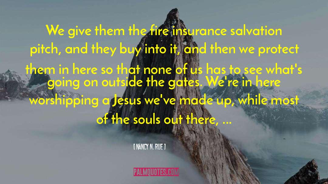 Gates Of Hell quotes by Nancy N. Rue