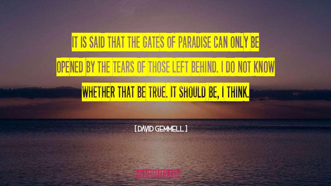 Gates Of Paradise quotes by David Gemmell