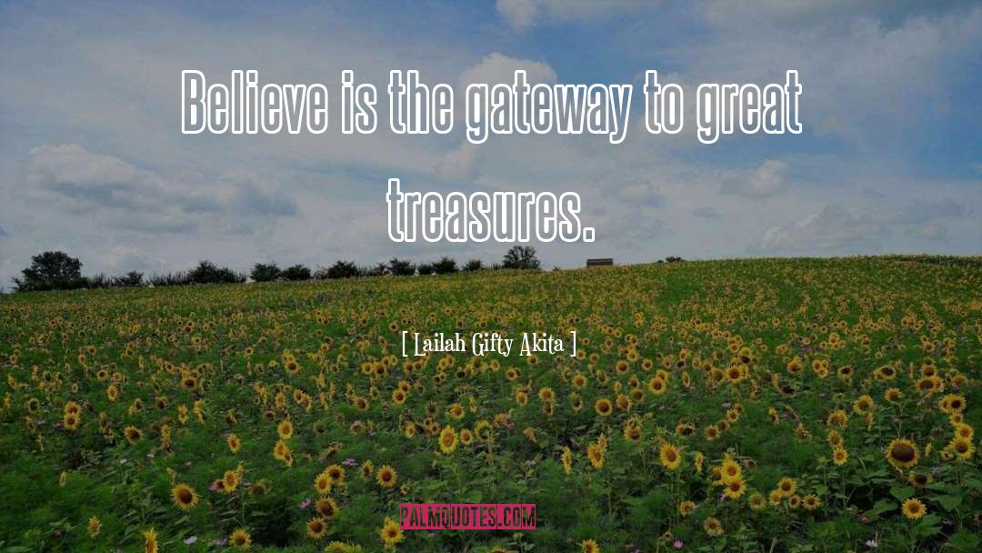 Gateway quotes by Lailah Gifty Akita