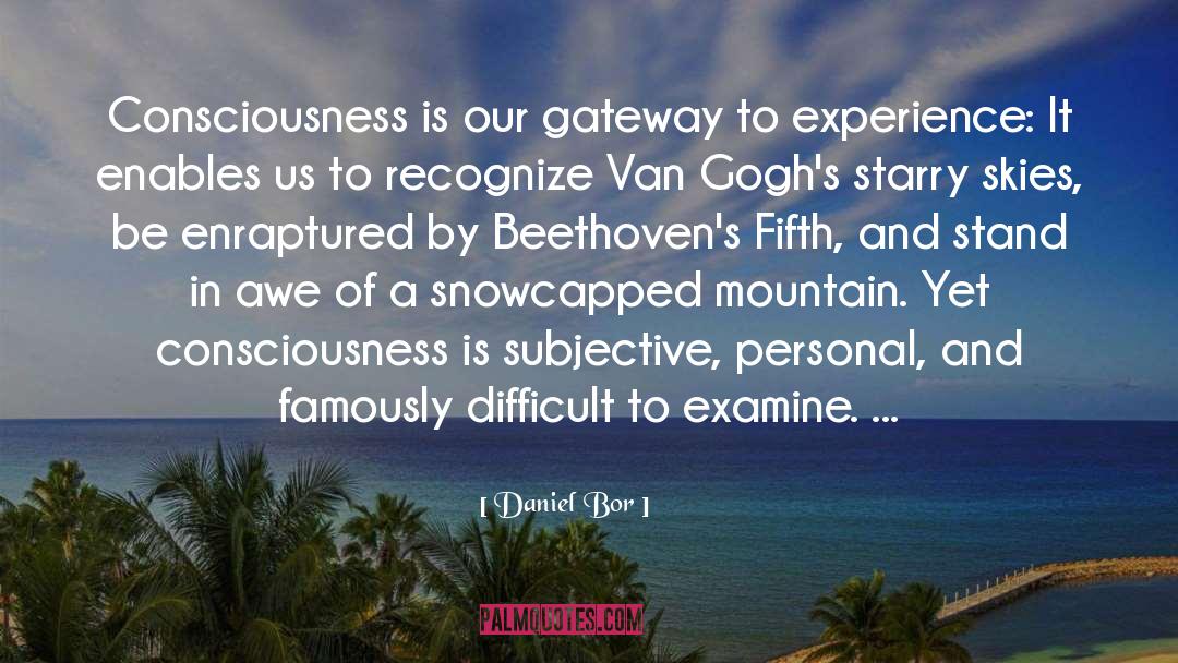 Gateway quotes by Daniel Bor