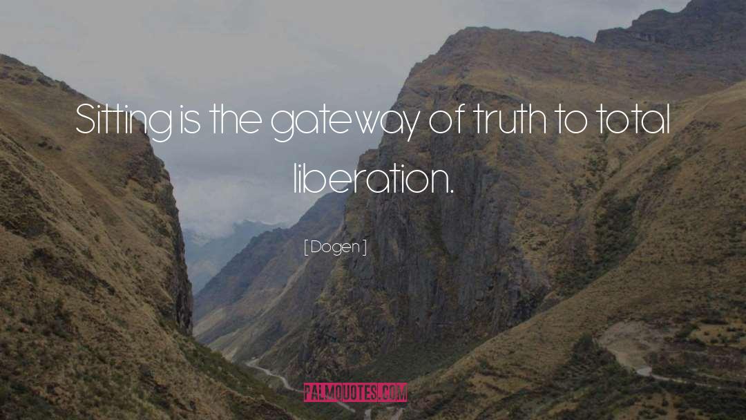 Gateways quotes by Dogen