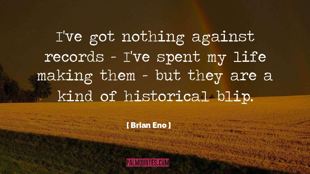 Gathani Records quotes by Brian Eno