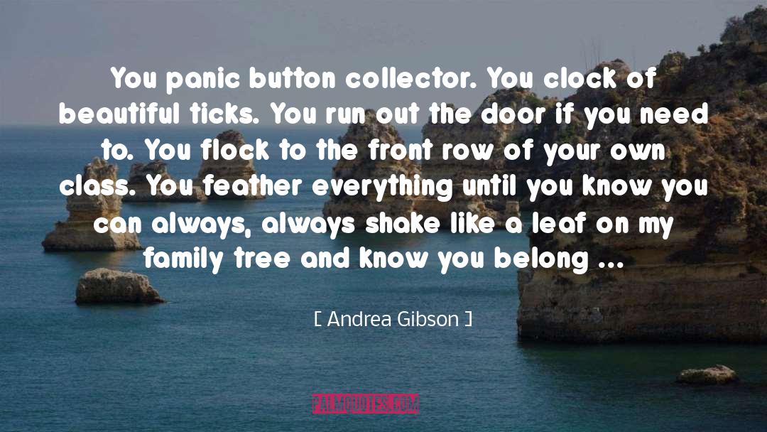 Gathercole Family Tree quotes by Andrea Gibson