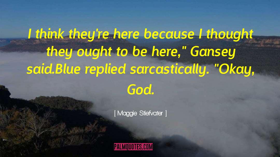 Gathering Blue quotes by Maggie Stiefvater