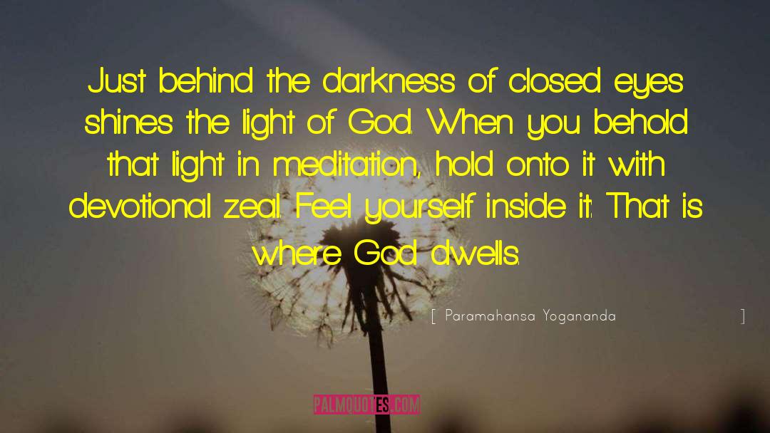 Gathering Darkness quotes by Paramahansa Yogananda