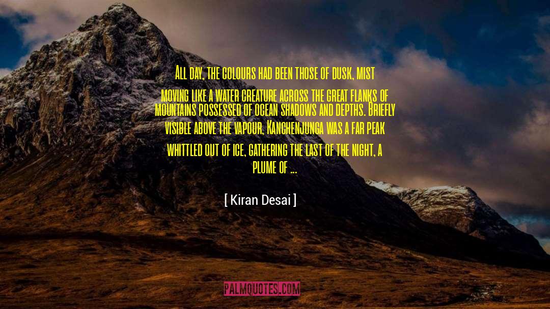 Gathering Information quotes by Kiran Desai